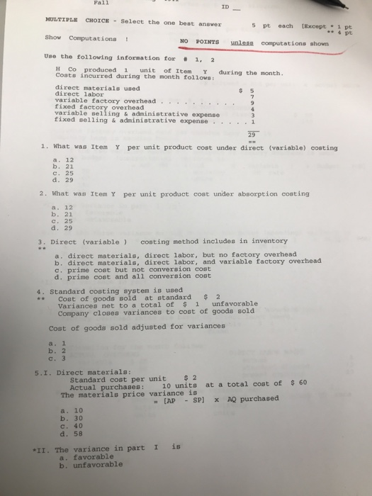  Fall MULTIPLE CHOICE Select the one best answer Show Computations Use