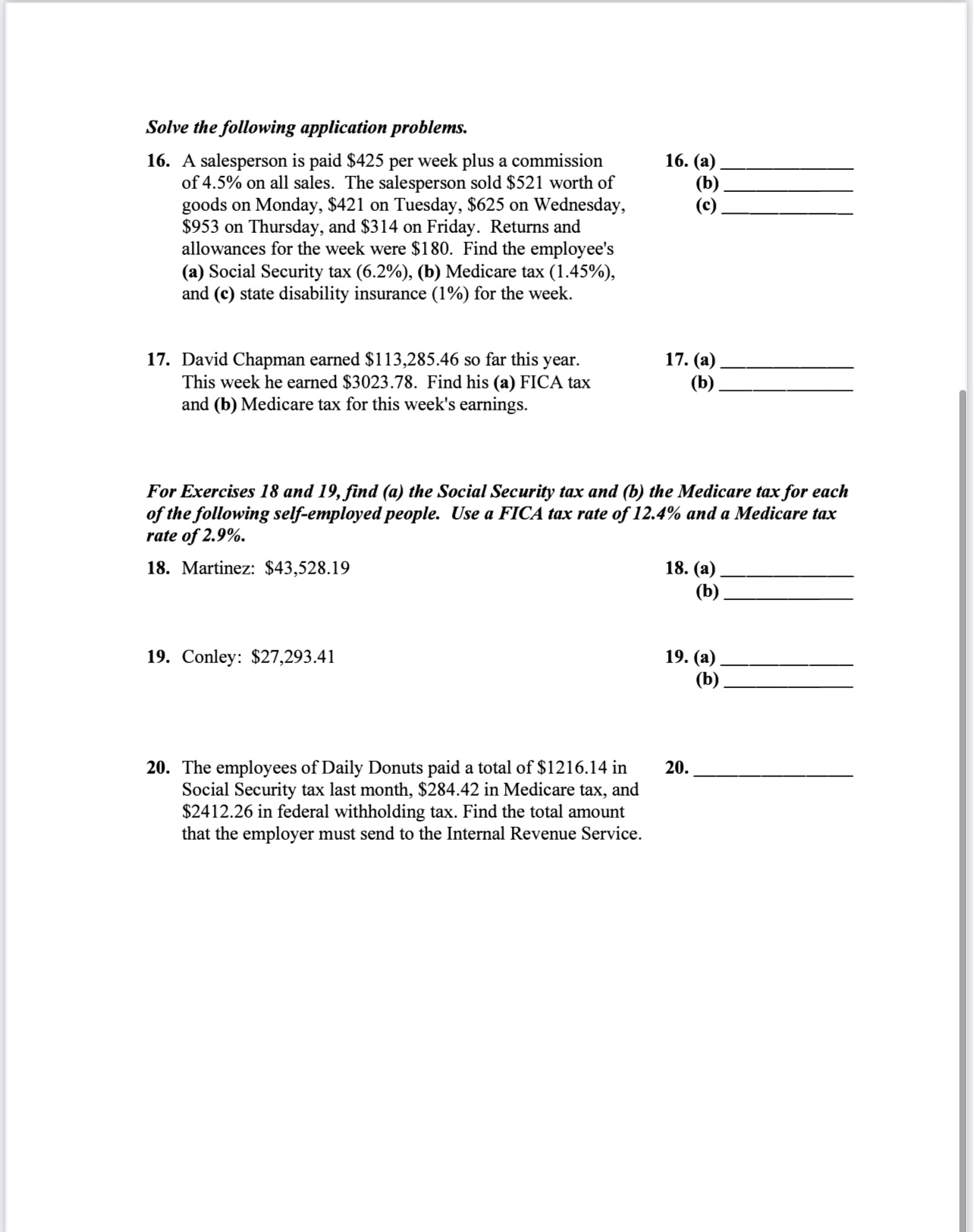  Solve the following application problems. 16. A salesperson is paid $425