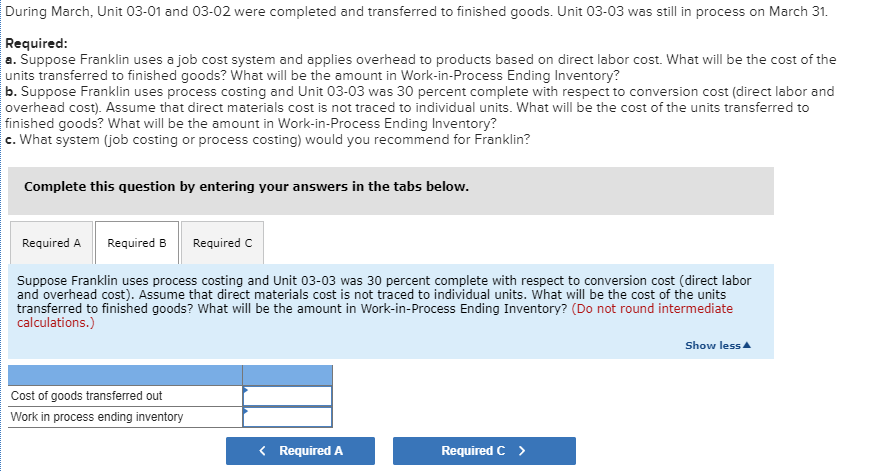 previous answers for requirement B were wrong. Can someone PROFESSIONAL solve this