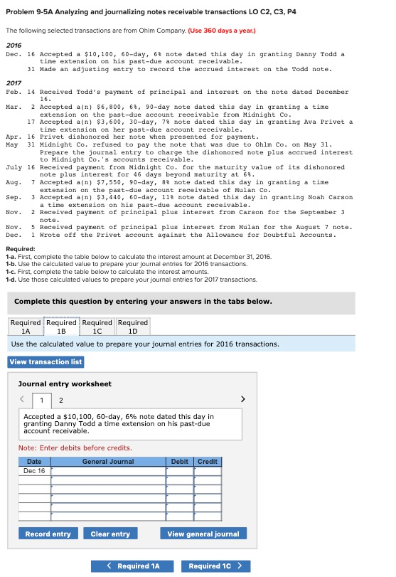P4 The following selected transactions are from Ohlm Company (Use 360 days