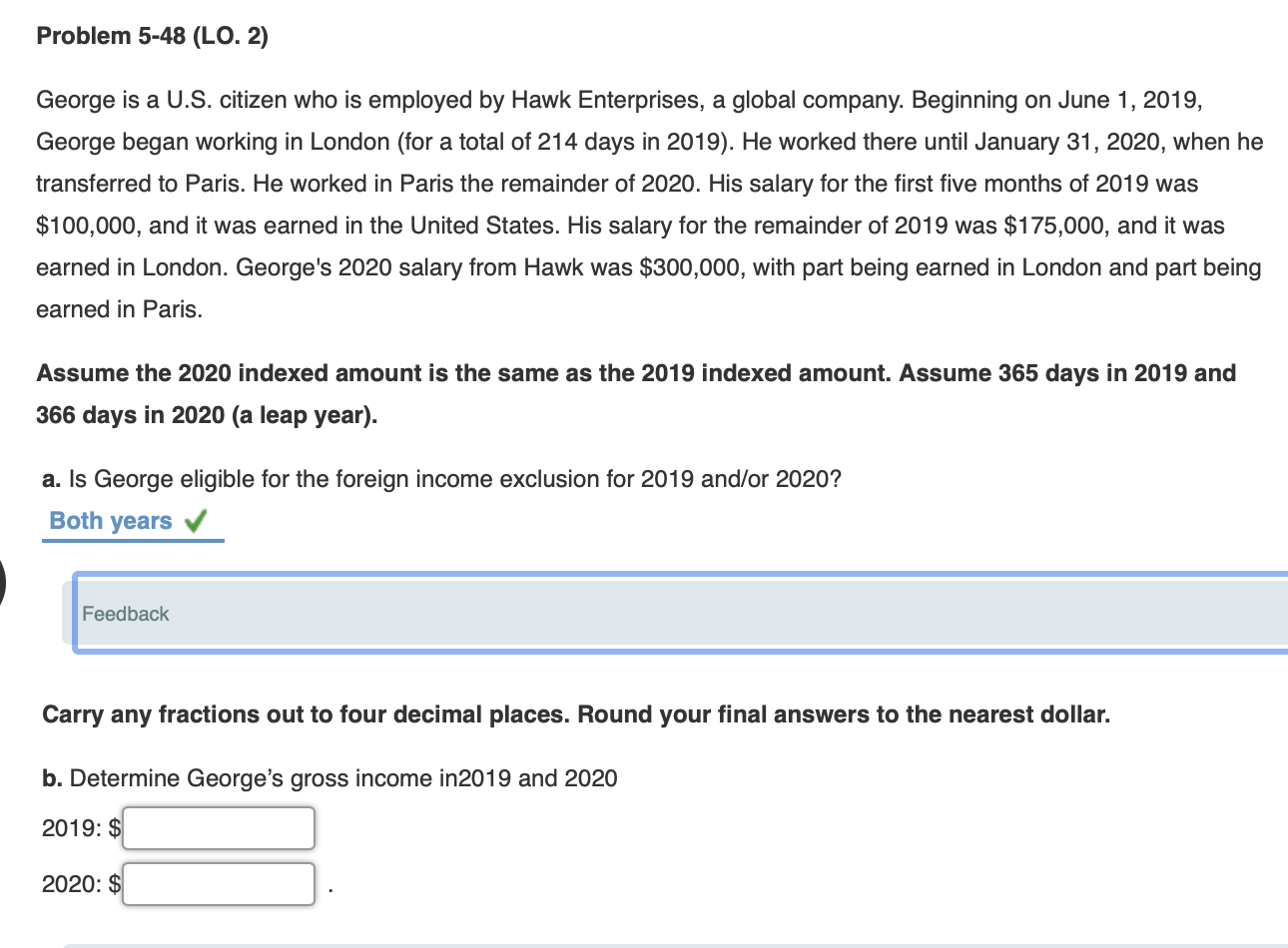 Problem 5-48 (LO. 2) George is a U.S. citizen who is