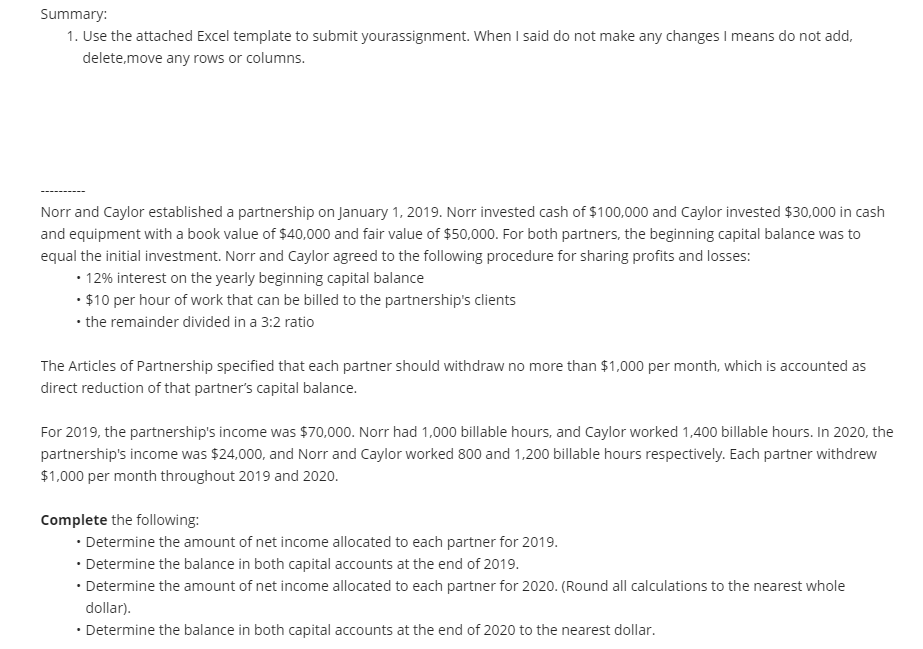 Summary: 1. Use the attached Excel template to submit yourassignment. When I