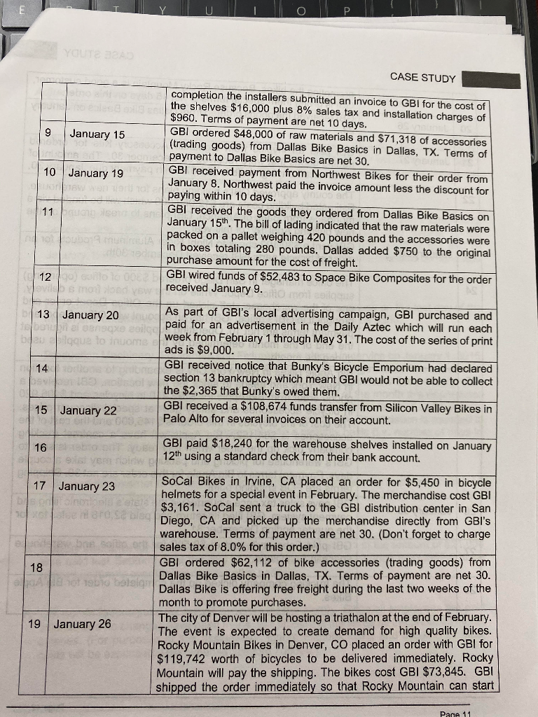 I need help writing the journal entries. CASE STUDY 9 January