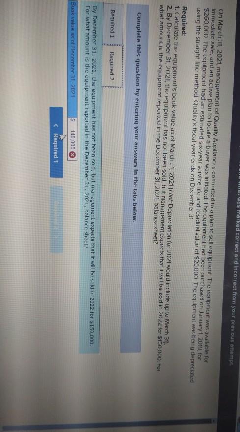  Wil Was marked correct and incorrect from your previous attempt On