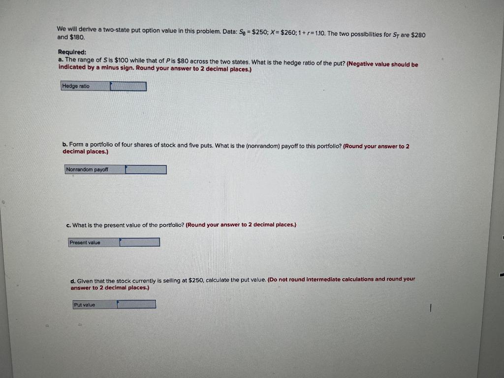  We will derive a two-state put option value in this problem.