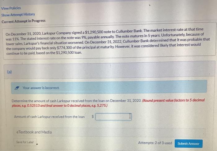 need help asap View Policies Show Attempt History Current Attempt in Progress