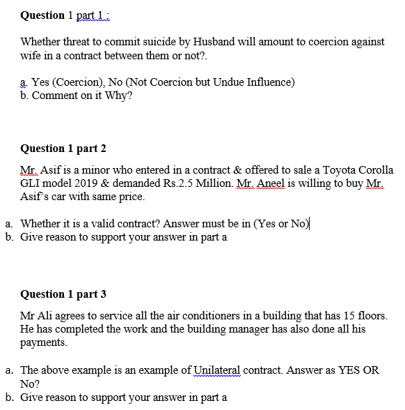 Question 1 part 1; Whether threat to commit suicide by Husband