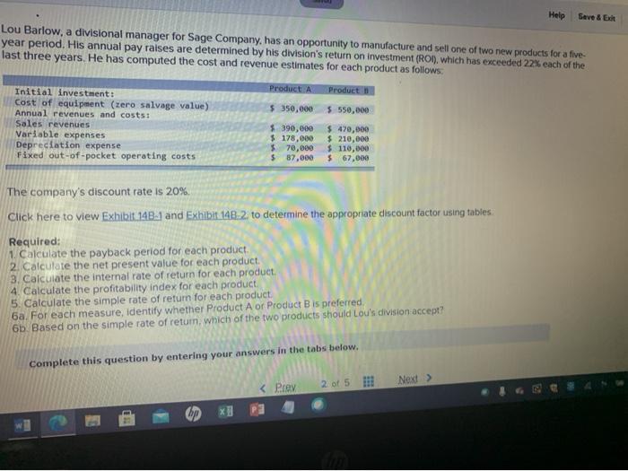  Help Save & Lou Barlow, a divisional manager for Sage Company,