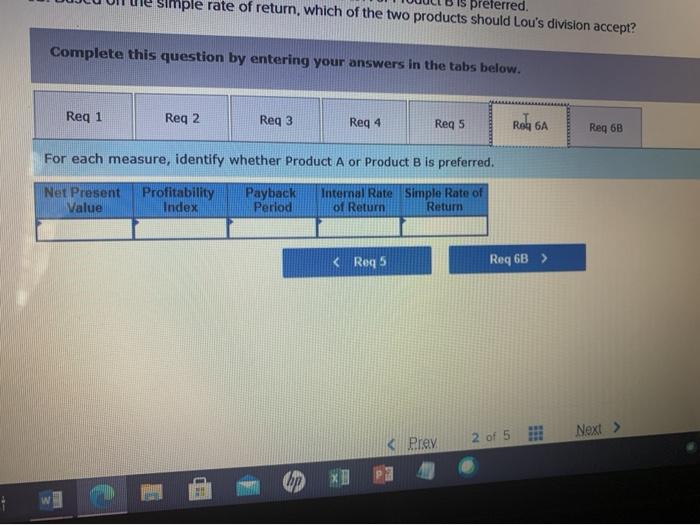 equipment (zero salvage value) $ 350,000 $ 550,000 Annual revenues and costs: