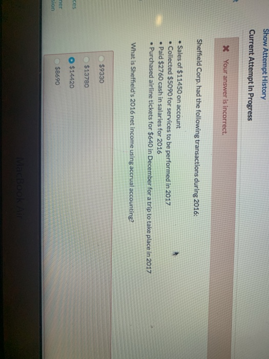  Show Attempt History Current Attempt in Progress X Your answer is