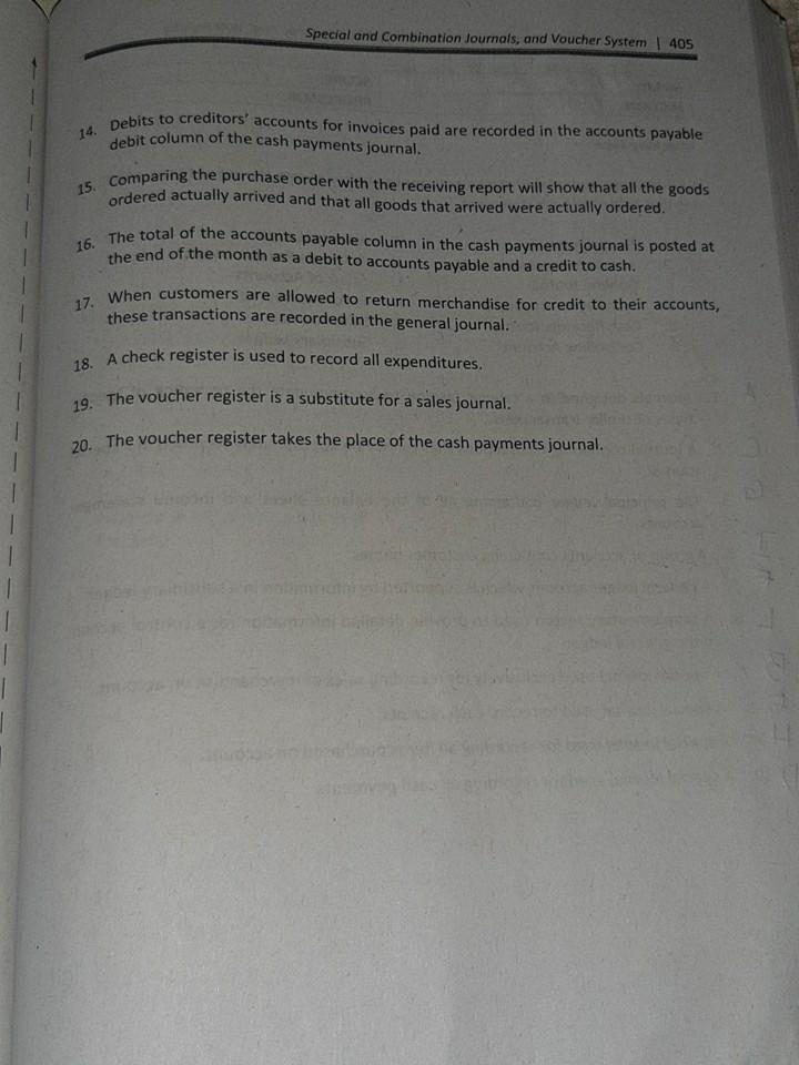cash journal 16. TRUE TRUE 17 accounts is called the general ledger.