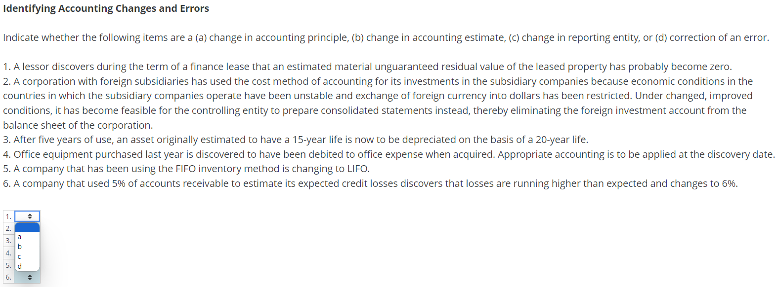 Identifying Accounting Changes and Errors Indicate whether the following items are