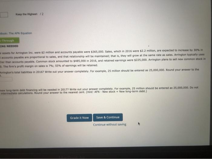 the eBook: The AFN Equation Problem Walk-Through LONG-TERM FINANCING NEEDED At year-end