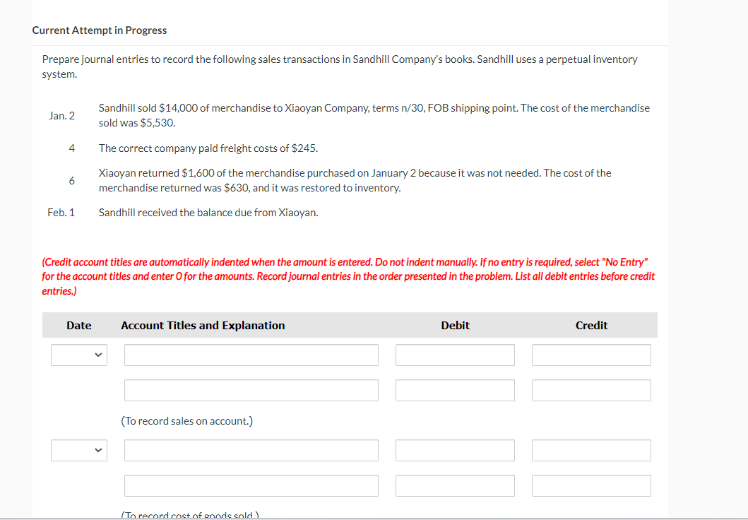  Current Attempt in Progress Prepare journal entries to record the following