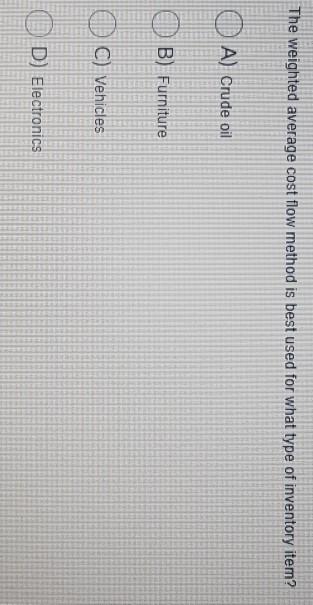  The weighted average cost flow method is best used for what