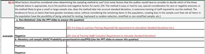 to use? (List some factors that the auditor would have to consider