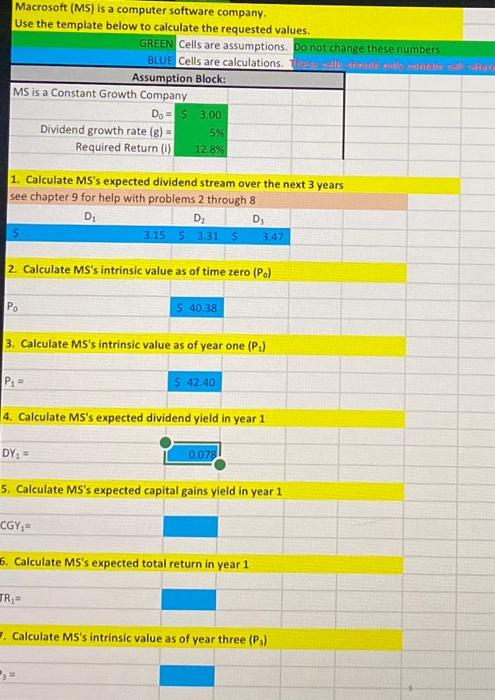 only the last 3 questions, please show work! Macrosoft (MS) is a