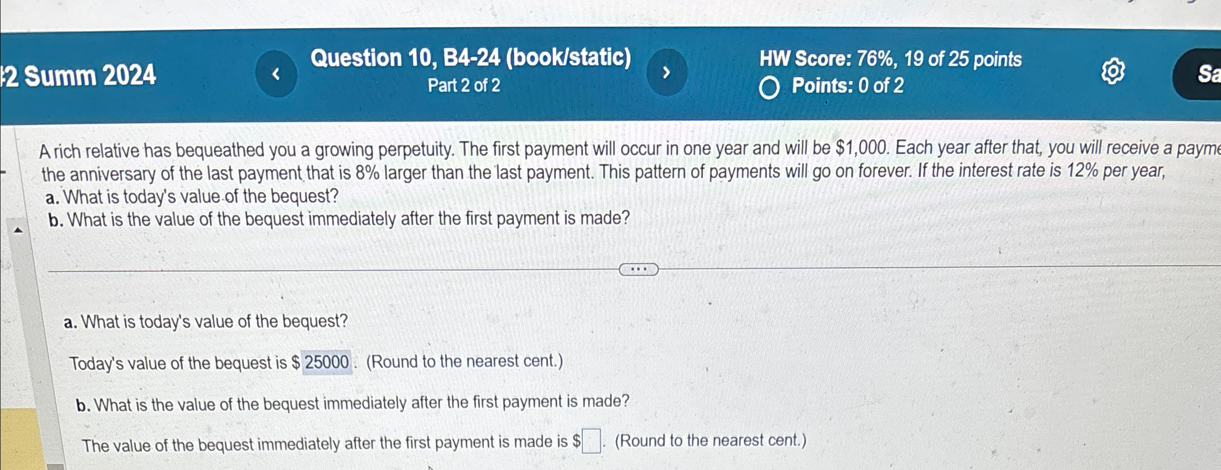  2 Summ 2024 Question 10, B4-24(book/static) HW Score: 76%,19 of 25