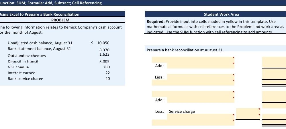 unction: SUM; Formula: Add, Subtract; Cell Referencing Jsing Excel to Prepare