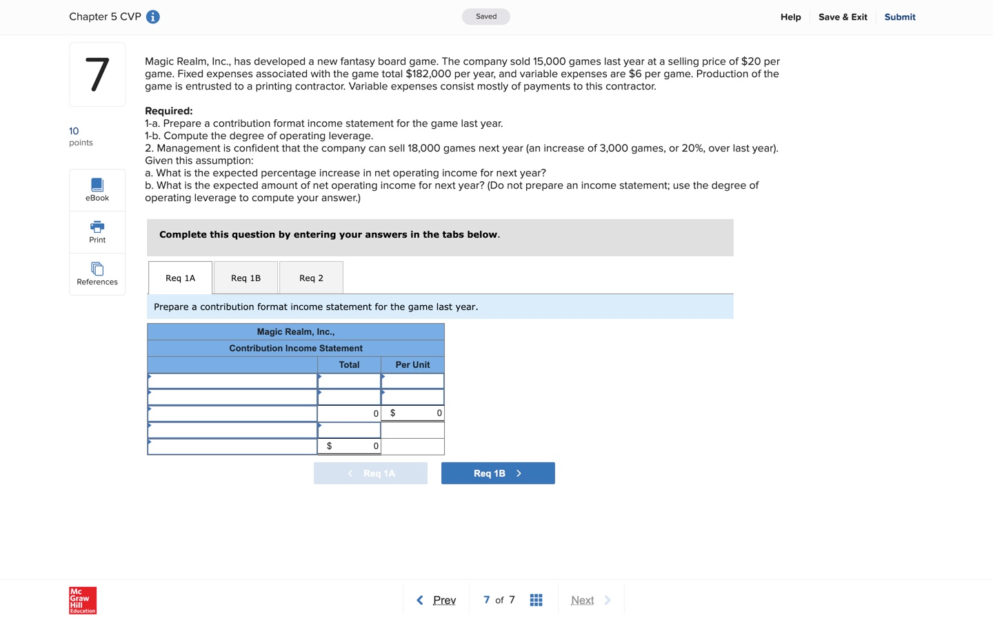 All questions need answered Chapter 5 CVP Saved Help Save & Exit
