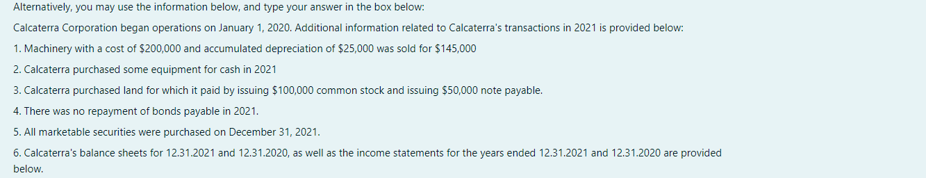 Alternatively, you may use the information below, and type your answer