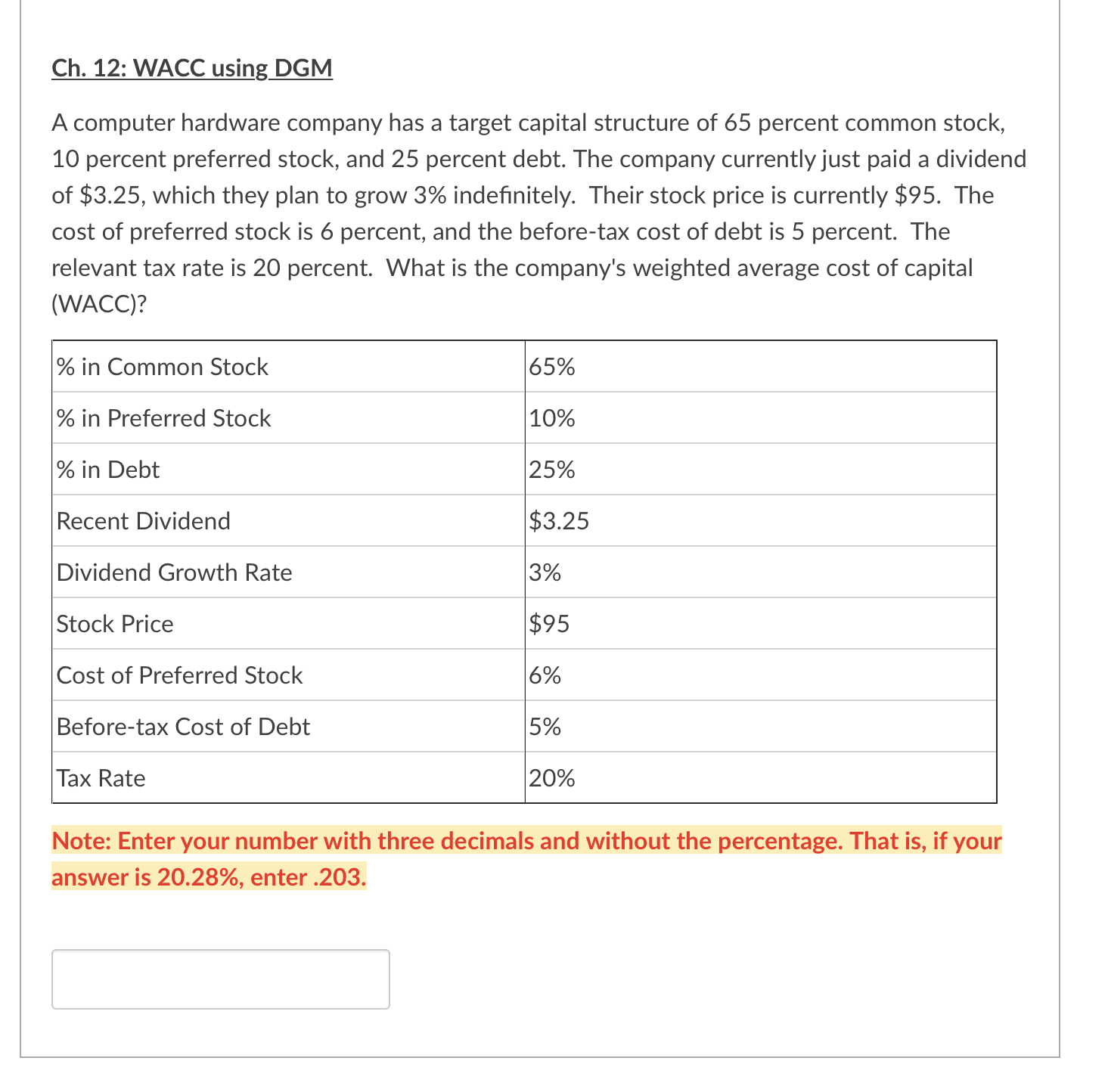  Ch.12: WACC using DGM A computer hardware company has a target