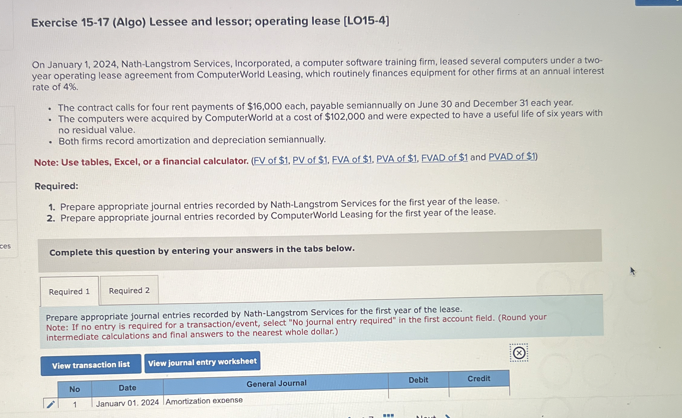  Exercise 15-17(Algo) Lessee and lessor; operating lease [LO15-4] On January 1,2024,