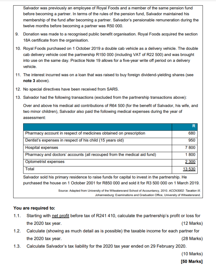 partner in Royal Foods, a partnership carrying on a catering business. Prior