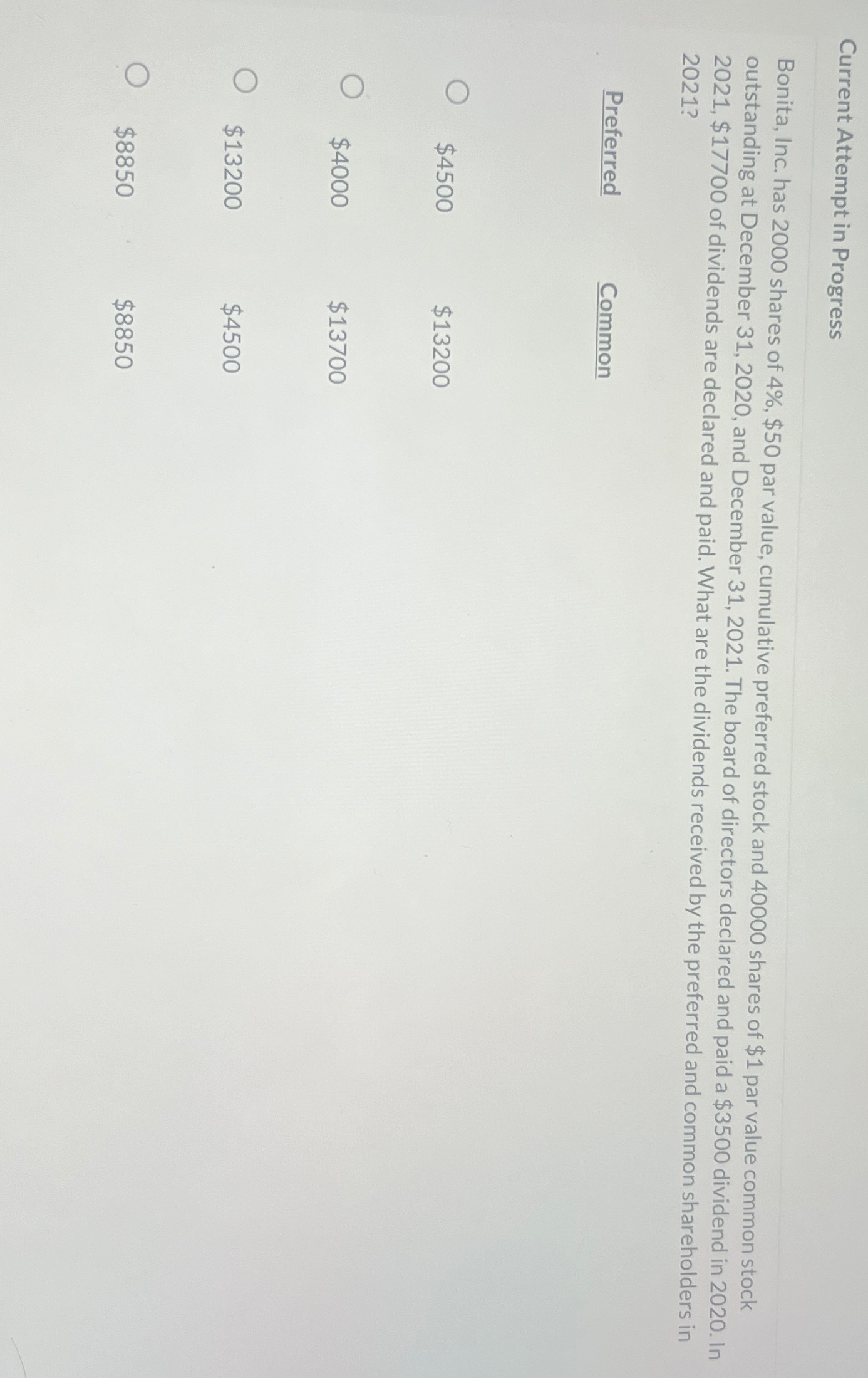  Current Attempt in Progress Bonita, Inc. has 2000 shares of 4%,$50