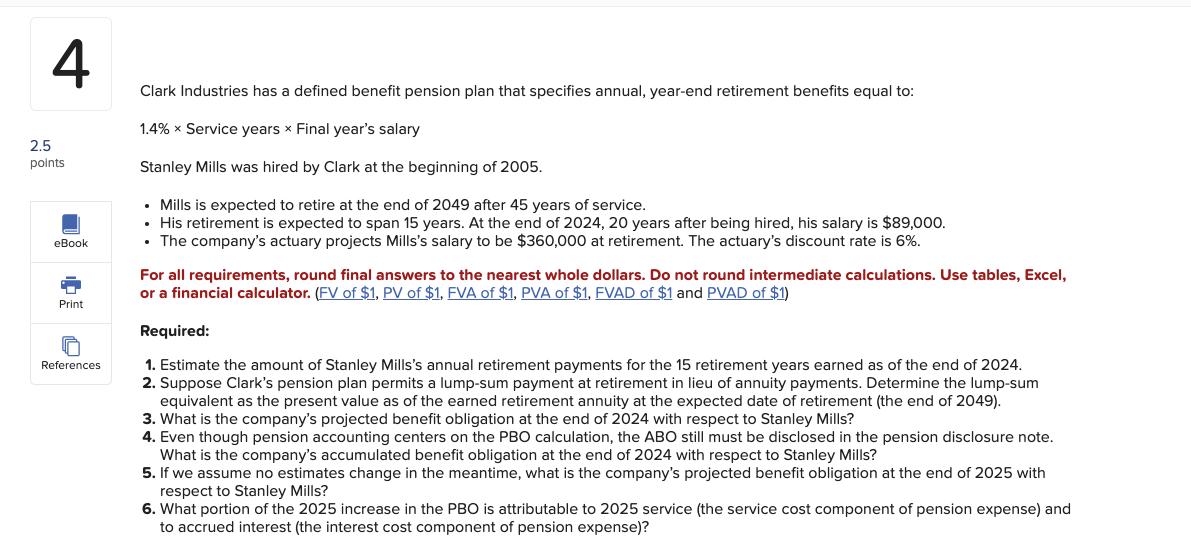  Clark Industries has a defined benefit pension plan that specifies annual,