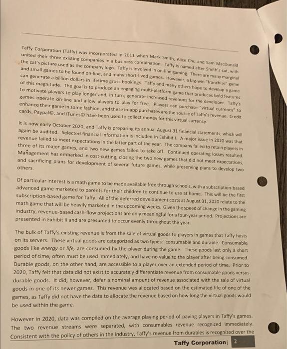  I need fully solved case solution please Taffy Corporation (Tafty) was