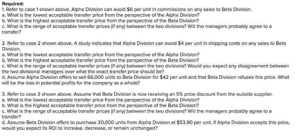 within the same company. The managers of both divisions are evaluated based