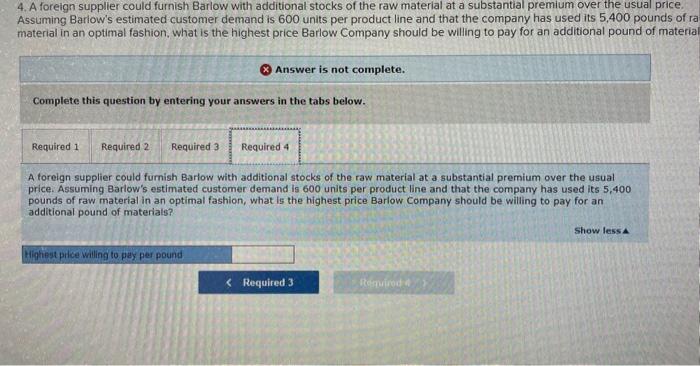 Company has only 5,400 pounds of raw material on hand and will