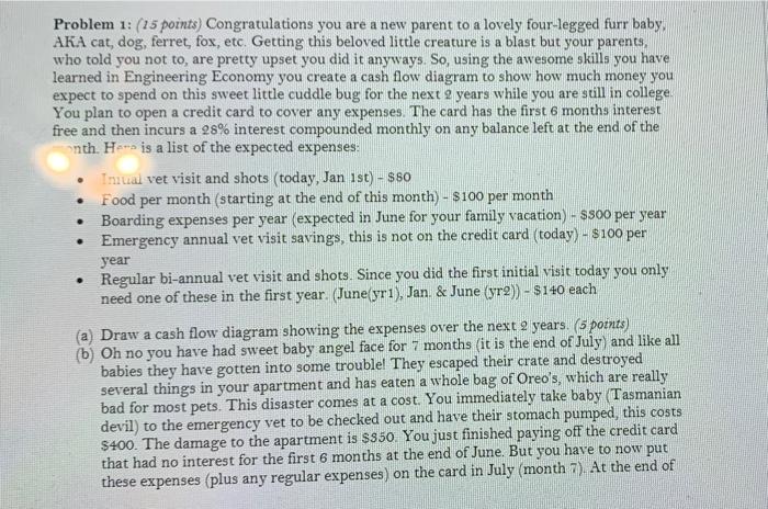 help please asap. i will thumbs up ! :) Problem 1: (15