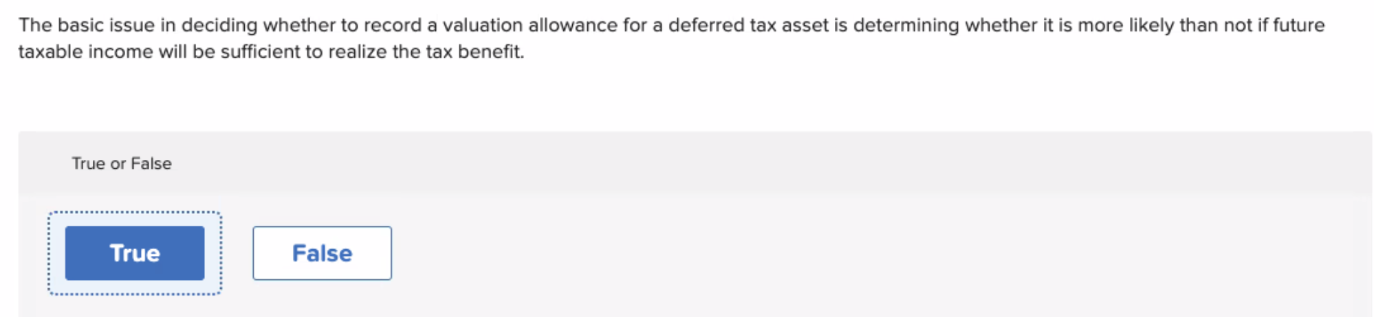  The basic issue in deciding whether to record a valuation allowance