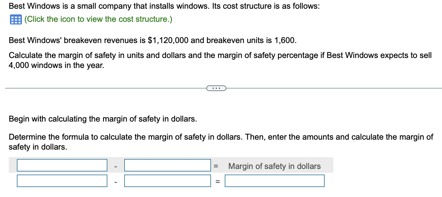 window installation Annual fixed costs $ 700 $ 600 $ 160,000