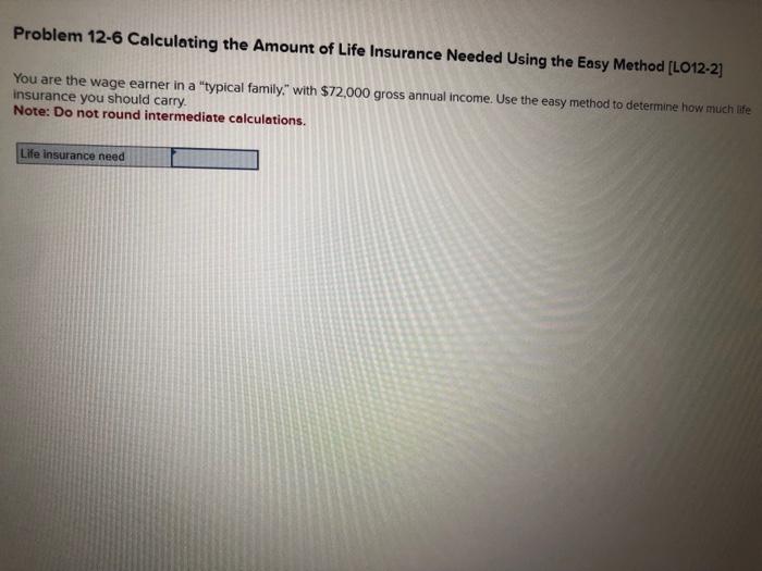 Calculating the Amount of Life Insurance Needed Using the Multiple of Income