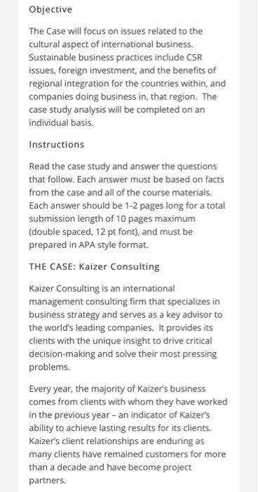  Objective The Case will focus on issues related to the cultural