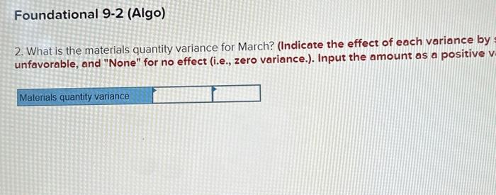company's flexible budget for March? 7. What is the direct labor efficiency