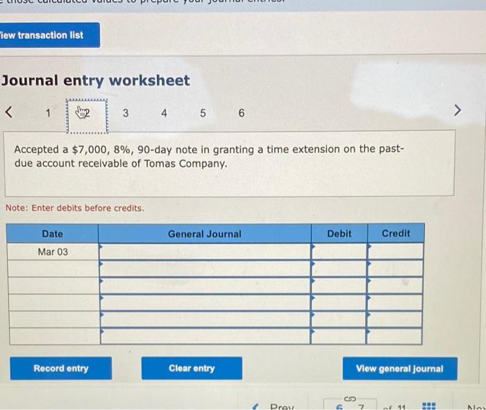 accrued interest on the Lee note. Exercise 7-13 Notes receivable transactions LO