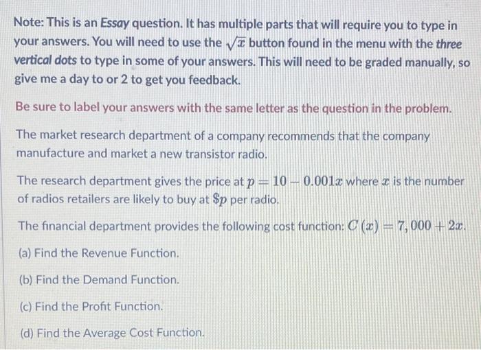  Note: This is an Essay question. It has multiple parts that