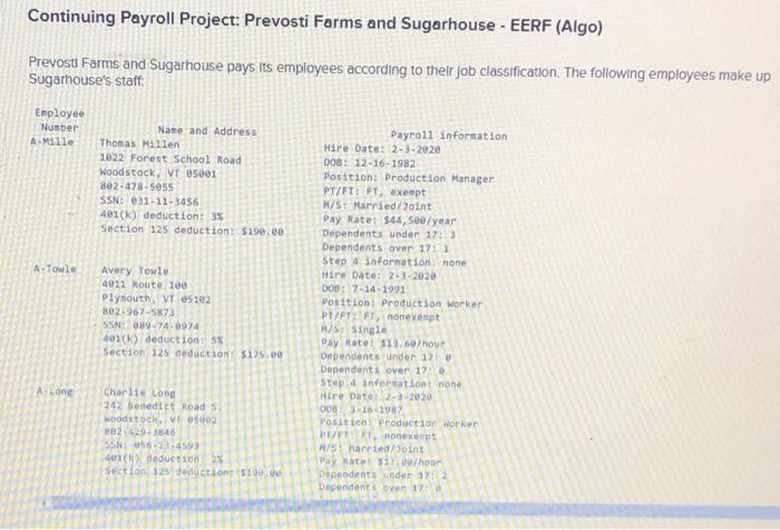  please help Continuing Payroll Project: Prevosti Farms and Sugarhouse - EERF
