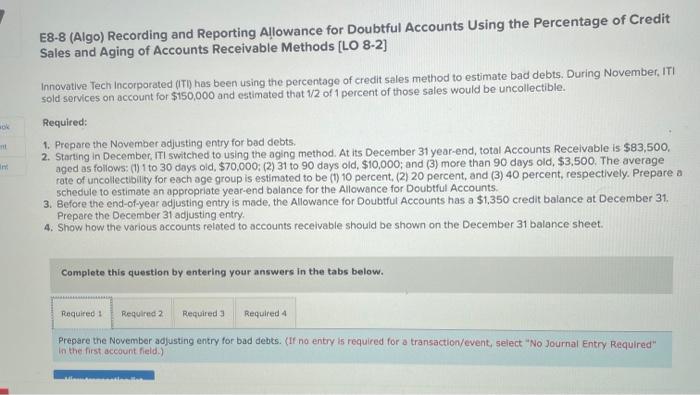  E8-8 (Algo) Recording and Reporting Allowance for Doubtful Accounts Using the