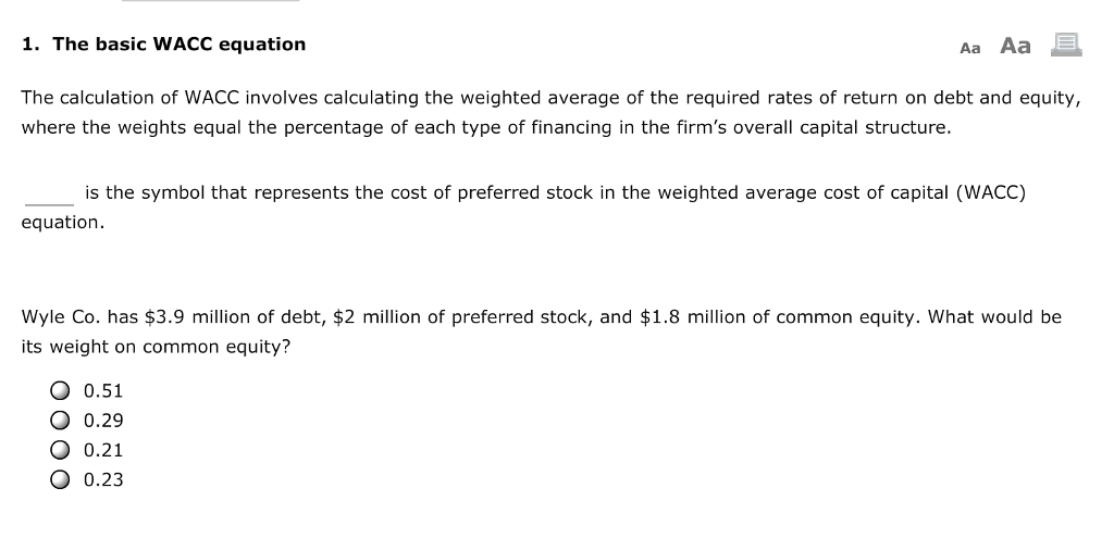1. The basic WACC equation Aa Aa The calculation of WACC