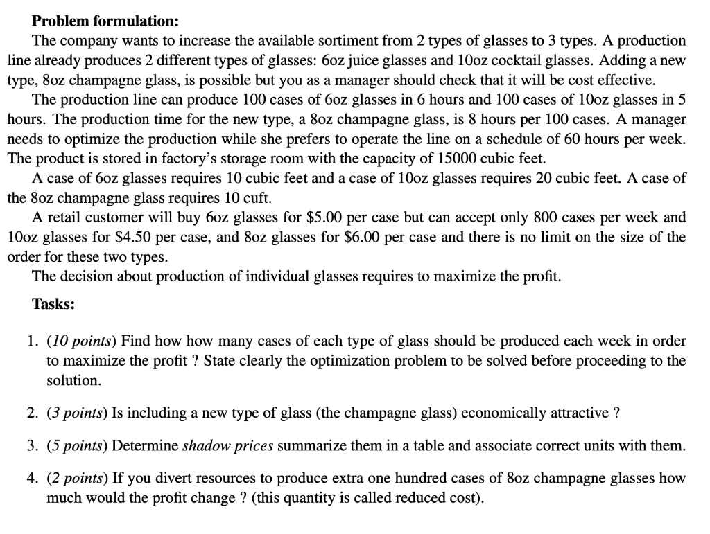  Problem formulation: The company wants to increase the available sortiment from