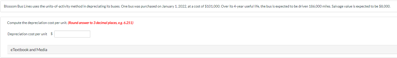  Blossom Bus Lines uses the units-of-activity method in depreciating its buses.