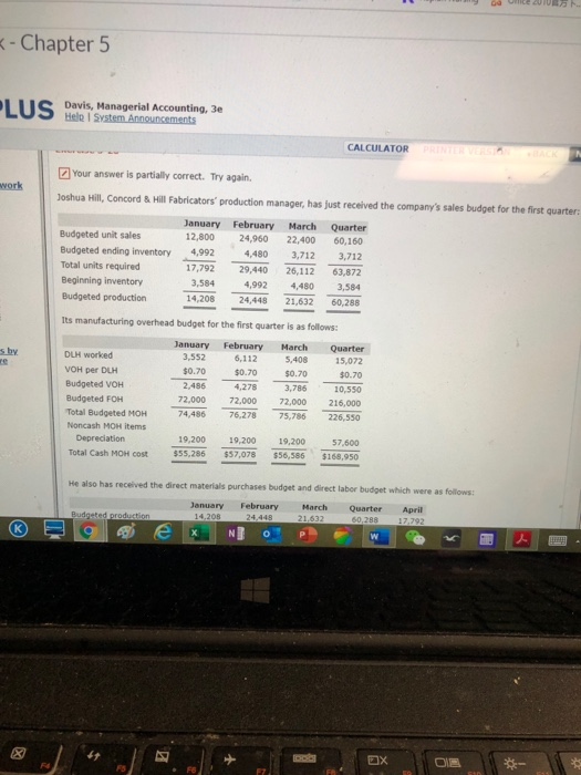  - Chapter 5 II Davis, Managerial Accounting, 3e System Announcements CALCULATOR
