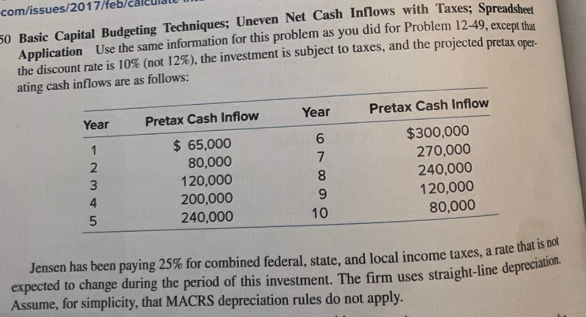  Problem 12-49: Basic-Capital Budgeting Techniques; No Taxes; Uniform Net Cash Flows;