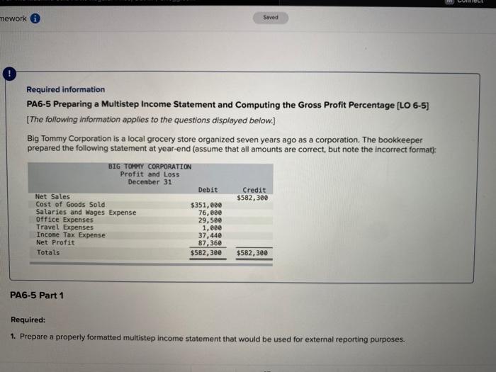 please answer all CEL mework Saved Required information PA6-5 Preparing a Multistep
