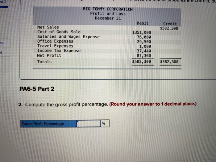 information applies to the questions displayed below.) Big Tommy Corporation is a